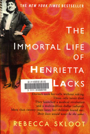The Immortal Life of Henrietta Lacks