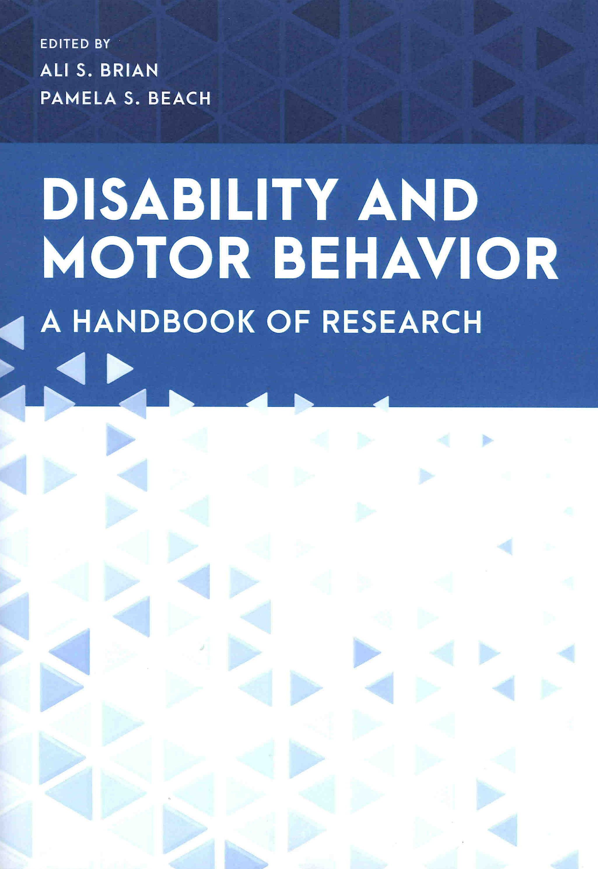 Disability and Motor Behavior: A Handbook of Research