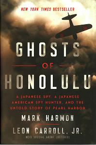 Ghosts of Honolulu: A Japanese Spy, A Japanese American Spy Hunter, and the Untold Story of Pearl Harbor related pictures
Ghosts of Honolulu: A Japanese Spy, A Japanese American Spy Hunter, and the Untold Story of Pearl Harbor related pictures