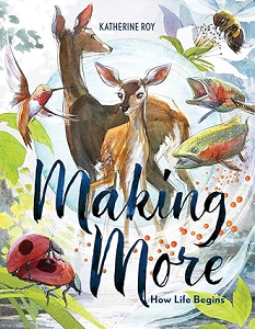 Making More: How Life Begins